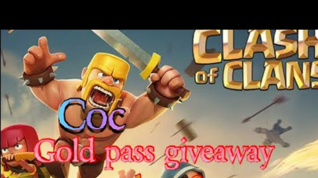 Coc gold pass giveaway (Clash of clans) more than 3
