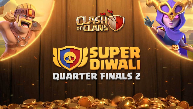 Super Diwali - Clash of Clans India - Quarter Finals 2