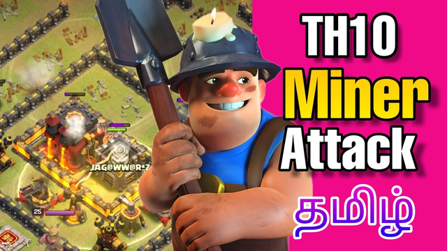 Townhall 10 Miner Attack Strategy || Clash of clans Tamil.