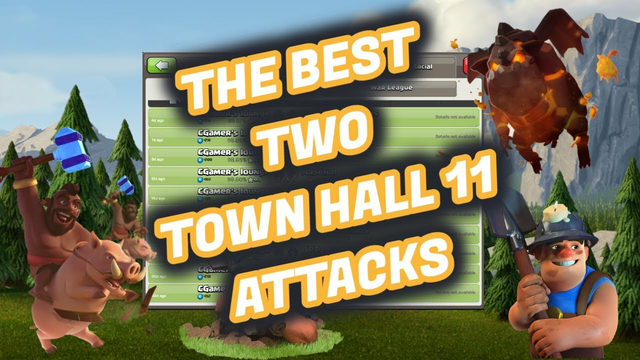 Top 2 Town Hall 11 Attacks In Clash of Clans
