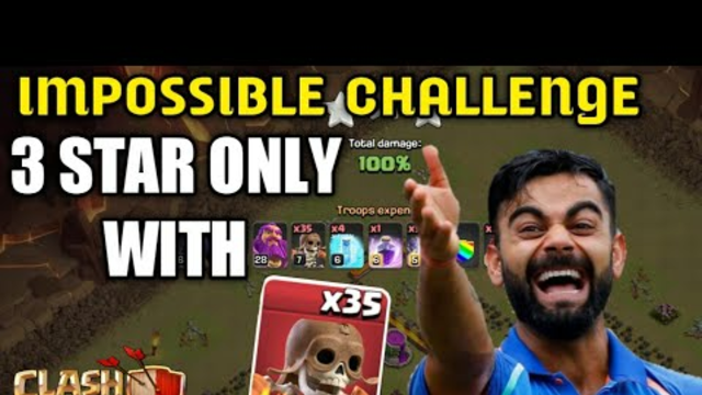 3 star with 35 super wall Breakers ? Impossible challenge - clash of clans COC