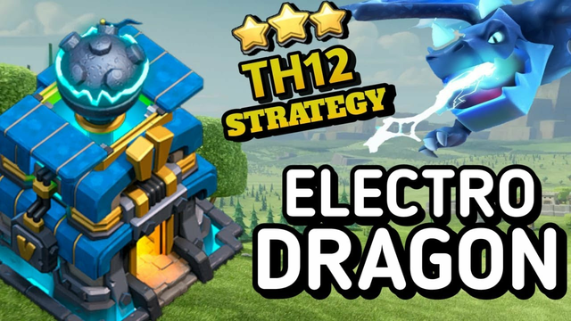 TH12 ELECTRO DRAG ATTACK STRATEGY | ELECTRO DRAGON + BALLOONS | CLASH OF CLANS