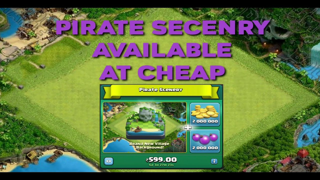 Clash Of Clans Pirate Scenery Available At Low Price...