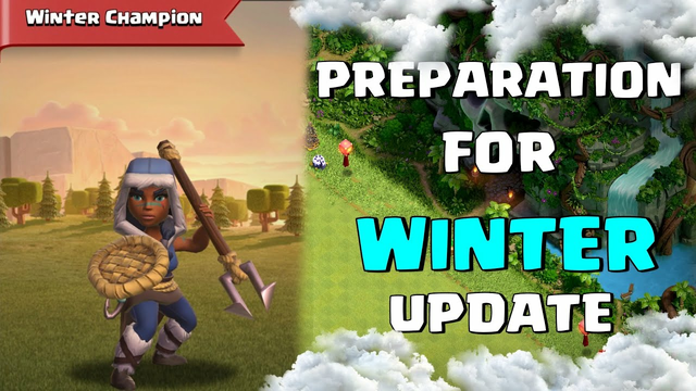 Preparing For Winter Update in Clash of Clans - COC