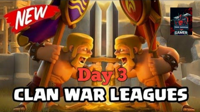 Clash of clans clan war league Day 3