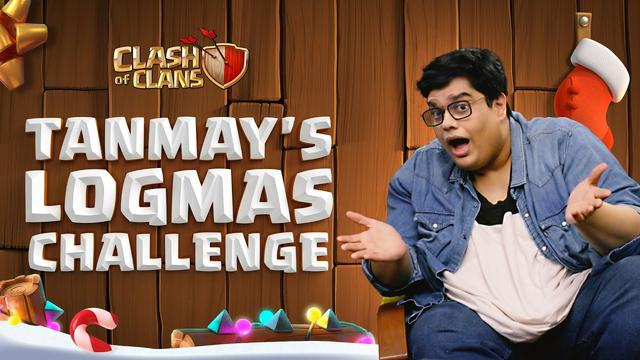 Tanmay's Logmas Challenge (Clash of Clans)