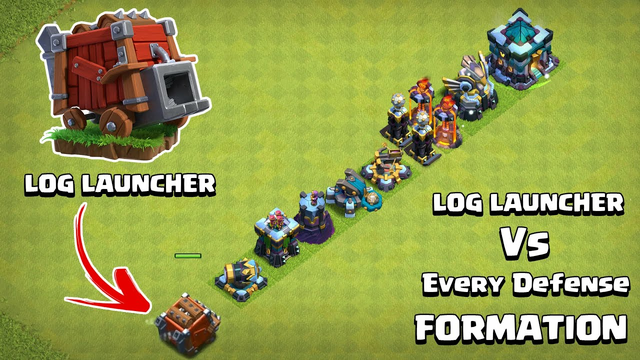LOG LAUNCHER Vs Max Defense FORMATION | Clash of Clans