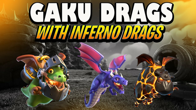 Gaku Drags with Inferno Dragons | Th13 | Clash of Clans