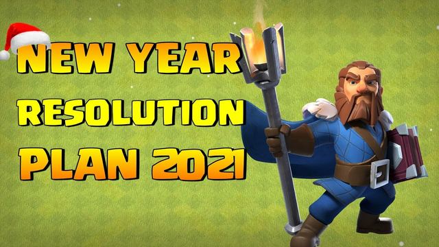 Finally 100% Maxed! My 2021 New Year Resolution Plan in Clash of Clans - Coc