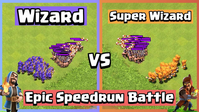 Speedrun Battle | Wizard  VS Super Wizard | Clash of Clans