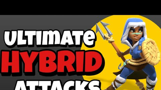 ULTIMATE Hybrid Guide For 2021 | How To Hybrid | Clash of Clans