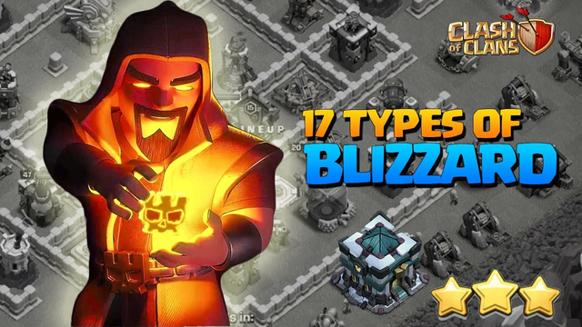 17 Types of Blizzard Attack Strategy W/Time Best* Th13 BLIZZARD Attack Strategies Clash Of Clans Coc