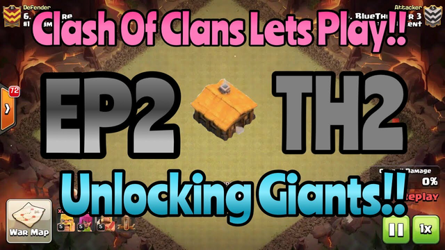 Unlocking Archers And Giants!! Clash Of Clans Lets Play EP2