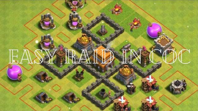 Easy raid - Clash of Clans