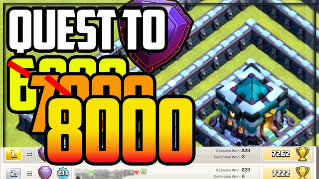The Quest to 8,000 Trophies in Clash of Clans!
