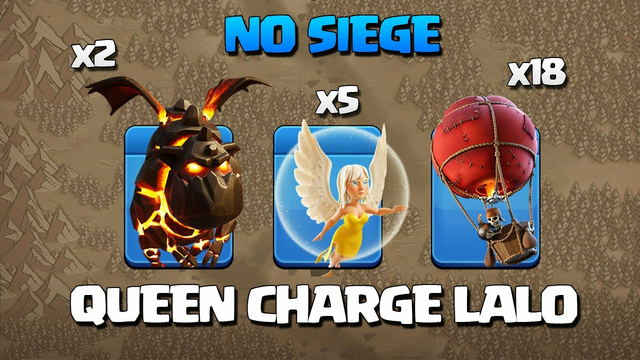 How to Queen Charge LaLo without Siege Machine Th10 - TH10 No Siege 3 Star Attack Strategy Coc