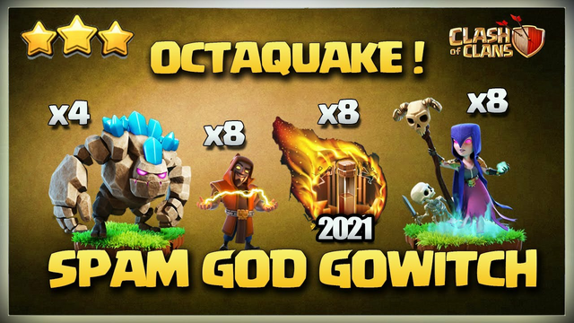 EASY 3 STAR SPAM ATTACK! TH13 OCTAQUAKE GOWITCH with Super Wizard Attack Strategy Clash of Clans Coc