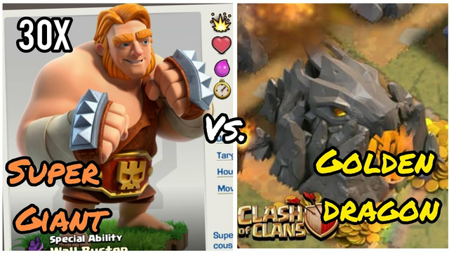 30x Super Giant VS. Golden Dragon | Clash Of Clans