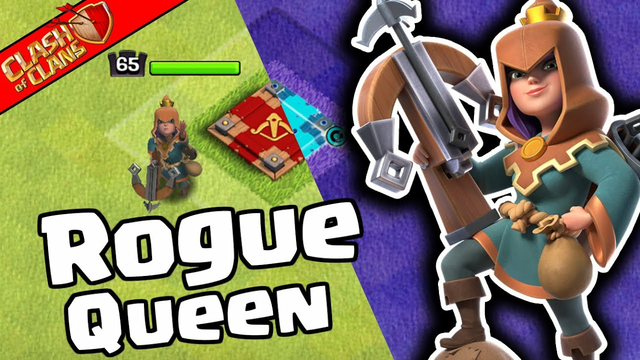 Unlocking The Rogue Queen! Clash of Clans