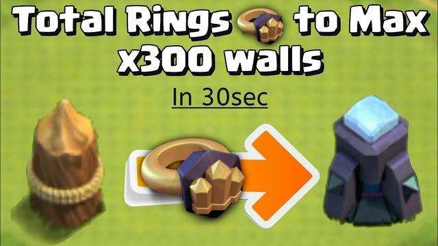 Total Wall Rings to Max Walls in Clash of Clans #Shorts
