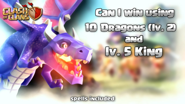Can I win using 10 Dragons | Clash of Clans | MentalGamer | Dragons