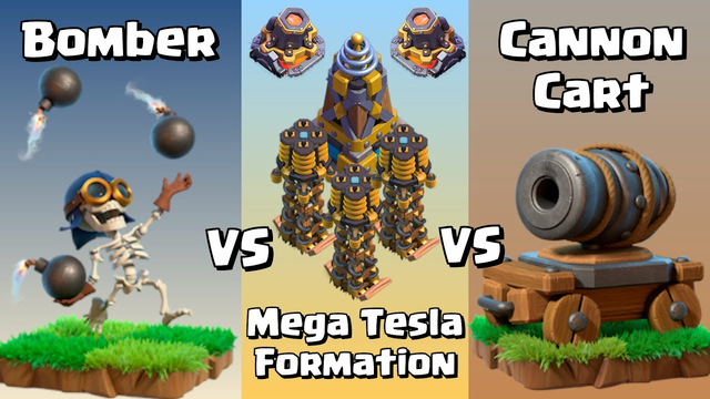 Bomber VS Cannon Cart VS Mega Tesla Formation | Clash of Clans