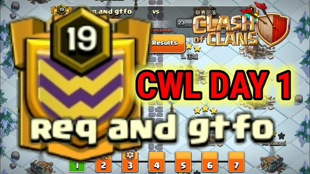 COC CWL THE FIRST DAY, CLASH OF CLANS ATTACK