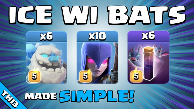 ICE GOLEMS + WITCHES + BATS = SO EASY! TH13 Attack Strategy | Clash of Clans