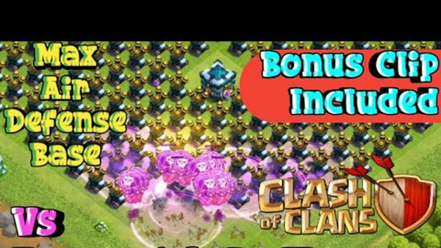 Max Level Air Defense Base Vs Max Level Balloons with Spells | Bonus Clip Included | Clash of Clans