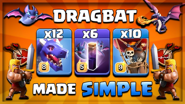 DRAGBAT = EASY + POWERFUL AIR ATTACK! Town Hall 13 (TH13) Attack Strategy | Clash of Clans
