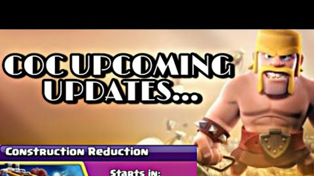 COC UPCOMING EVENT CONSTRUCTION REDUCTION FULL INFORMATION|| CLASH OF CLANS