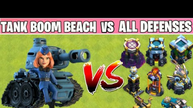 Coc Defenses Vs Boom Beach Troop | Max Level Tank Vs All Defenses On Coc | Clash Of Clans |