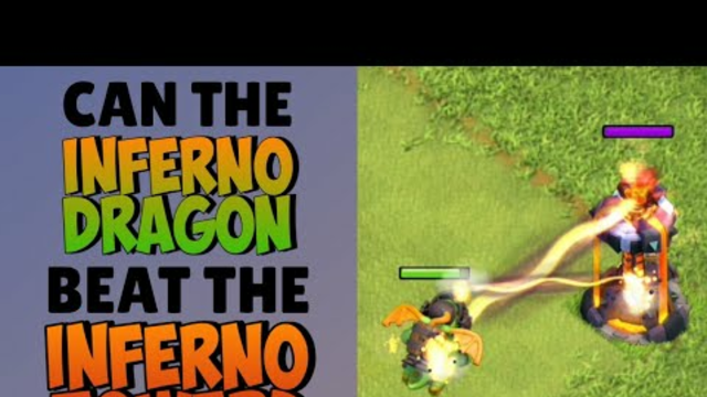 Can Inferno Dragon beat a Inferno Tower in Clash of Clans?
