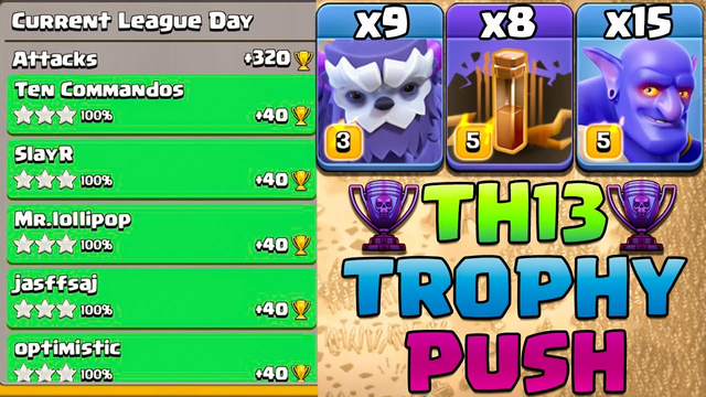 Th13 Trophy Push Attack With Yeti + Witch + Earthquake Best Th13 Attack Strategy 2021 Clash Of Clans