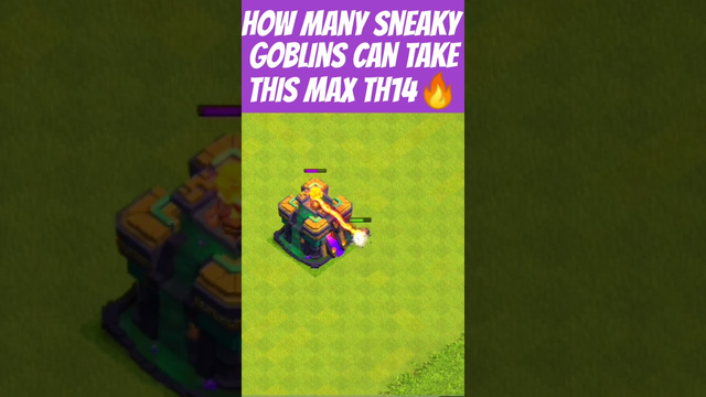 How Many Sneaky Goblins Can take Max Th14 ???|| Clash of Clans #shorts