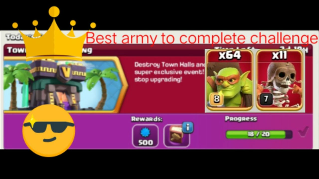 Best army to complete town hall wreckag event (clash of clans)