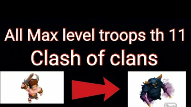 All Max level troops th 11 | Clash of clans