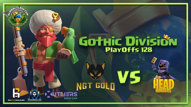 GLOBAL CLASH CUP | PLAYOFFS 128 | NGT GOLD VS HEAD HUNTERS | CLASH OF CLANS