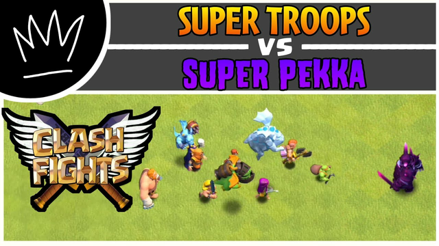 Super Troops Vs Super PEKKA in Clash of Clans | Clash Fights