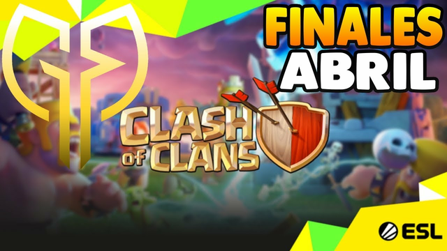 CLASH OF CLANS 5on5 COMMUNITY CUP #12 FINALRES ABRIL II DESDE GHOST BARCELO Guillenlp28