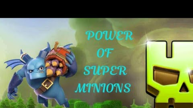 power of super minions in clash of clans#clashofclan#cocsidr4