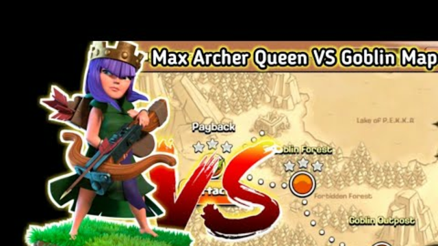Max Archer Queen Vs Goblin Map | Clash of Clans | Coc