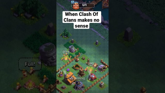 When Clash Of Clans Makes No Sense