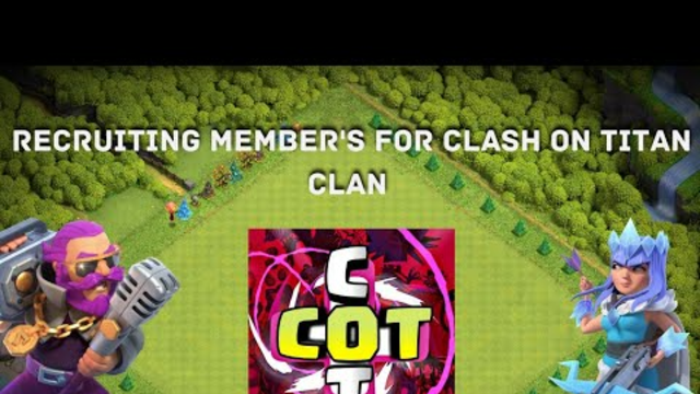 Recruiting Member's For Clash On Titan Clan !!Clash Of Clans