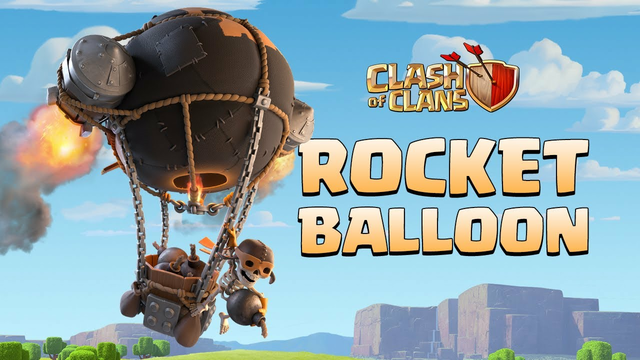 New Super Troop: ROCKET BALLOON! (Clash of Clans Official)