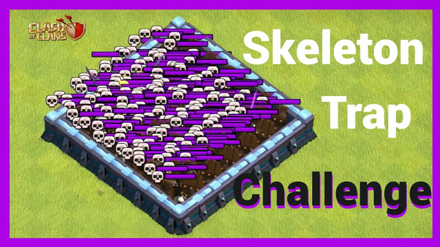 Skeleton Trap Challenge - Clash of Clans