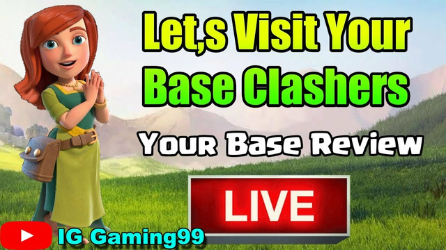 CLASH OF CLANS BASE Visiting live | let's show your base make chill in stream
