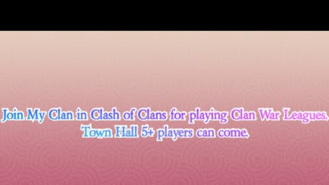 Join my Clan Now | TH 5+ for war and TH 7+ for Clan War League | Clash of Clans - COC