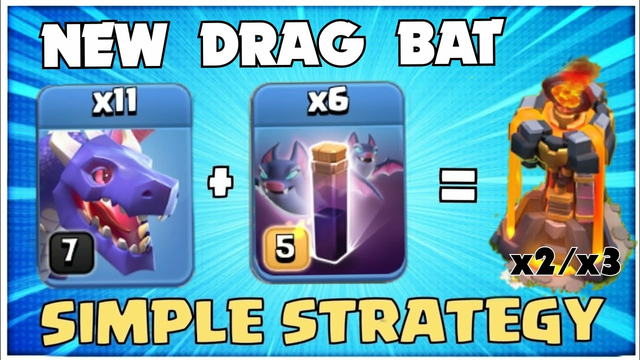 EASY 3 Stars at TH12! BEST TH12 Attack Strategy Clash of Clans/Th12 War attack Strategy Drag Bat -01