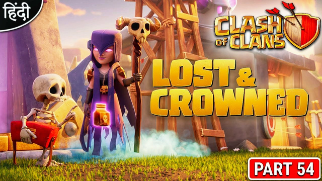 Biggest Loot Ever : Unlocking Everything : Can We Win : Clash of Clans : #OP : Part 54 [ Hindi ]
